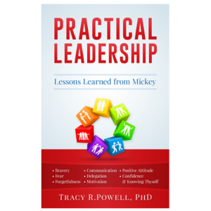 Practical Leadership: Lessons Learned from Mickey book cover